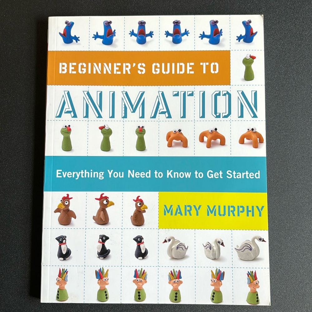 Animation Book - Beginner’s Guide to Animation, Mary Murphy, Animated Film